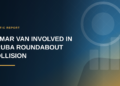 ELMAR Van Involved in Aruba Roundabout Collision