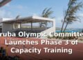 Aruba Olympic Committee Launches Phase 3 of Capacity Training