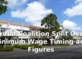 Aruba Coalition Split Over Minimum Wage Timing and Figures