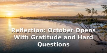 Reflection: October Opens With Gratitude and Hard Questions