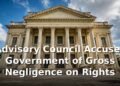 Advisory Council Accuses Government of Gross Negligence on Rights