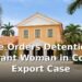 Judge Orders Detention of Pregnant Woman in Cocaine Export Case Judge Orders Detention of Pregnant Woman in Cocaine Export Case