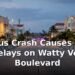 Serious Crash Causes Major Delays on Watty Vos Boulevard