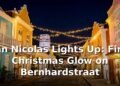 San Nicolas Lights Up: First Christmas Glow on Bernhardstraat