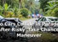 Two Cars Collide in Paradera After Risky 'Take Chance' Maneuver