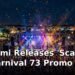 Tsunami Releases 'Scat Jam' as Carnival 73 Promo Song