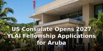 US Consulate Opens 2027 YLAI Fellowship Applications for Aruba