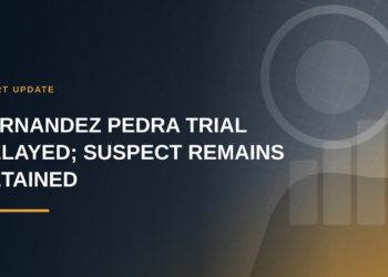 Fernandez Pedra Trial Delayed as Judge Keeps Suspect Detained