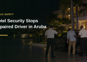 Hotel Security Stops Impaired Driver in Aruba