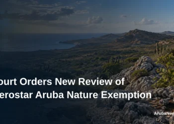 Court Orders New Review of Iberostar Aruba Nature Exemption