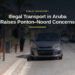 Illegal Transport in Aruba Raises Ponton–Noord Concerns