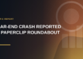 Car Rear-Ends Pickup Near Paperclip Roundabout Car Rear-Ends Pickup Near Paperclip Roundabout