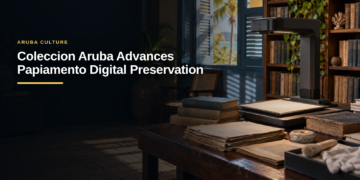 Coleccion Aruba Advances Papiamento Digital Preservation