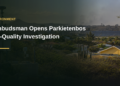 Ombudsman Opens Parkietenbos Air-Quality Investigation Ombudsman Opens Parkietenbos Air-Quality Investigation