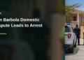 San Barbola Domestic Dispute Leads to Arrest