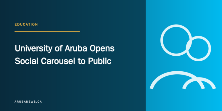 University of Aruba Opens Social Carousel to Public