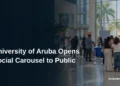 University of Aruba Opens Social Carousel to Public — ArubaNews.ca featured image