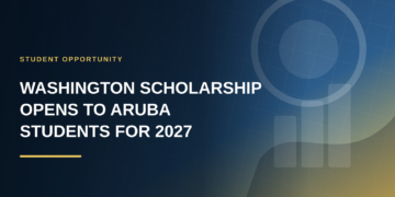 Washington Scholarship Opens to Aruba Students for 2027